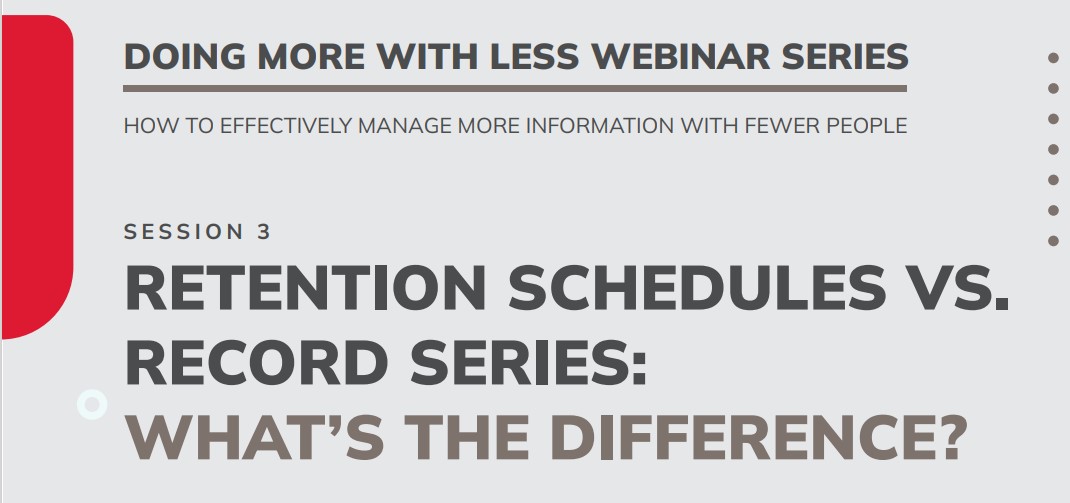 Retention Schedules vs Record Series What's the Difference? Zasio
