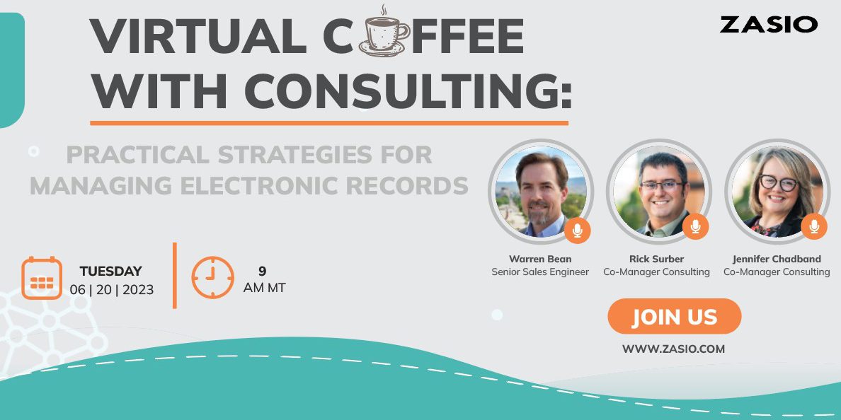Virtual Coffee with Consulting: Practical Strategies for Managing Electronic Records